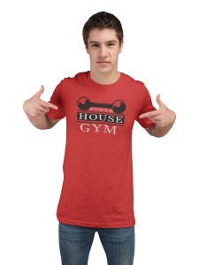 Power House Gym, Round Neck Gym Tshirt (Red Tshirt) - Clothes for Gym Lovers - Suitable for Gym Going Person - Foremost Gifting Material for Your Friends and Close Ones