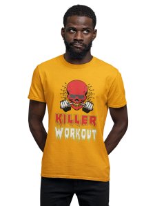 Killer Workout, Round Neck Gym Tshirt (Yellow Tshirt) - Clothes for Gym Lovers - Suitable for Gym Going Person - Foremost Gifting Material for Your Friends and Close Ones