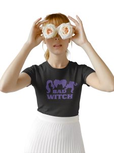 Bad witch - Printed Tees for Women's - designed for Halloween