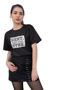 Best Mom-printed family themed cotton blended half-sleeve t-shirts made for women (black)
