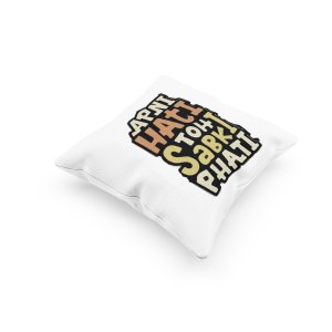Apni Hati Toh Sabki Phati - Printed Pillow Covers For Bollywood Lovers(Pack Of Two)