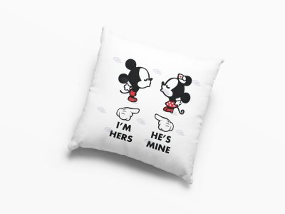 I'M HERS HE'S MINE -Printed Pillow Covers For (Pack Of Two)