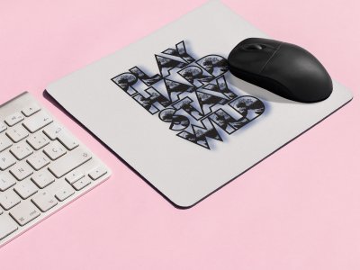 Play Hard ,Stay Wild - Designable Printed Mousepads(20cm x 18cm)