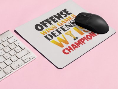 Offense Wins Games Defense Winner is Champions - Designable Printed Mousepads(20cm x 18cm)