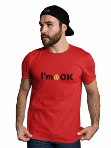 I'm OK in Text T-shirt (Red) - Clothes for Emoji Lovers - Foremost Gifting Material for Your Friends and Close Ones