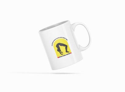 A little yoga each day keeps the doctor away - Printed Coffee Mugs For Yoga Lovers