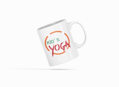 Kid's Yoga Text - Printed Coffee Mugs For Yoga Lovers