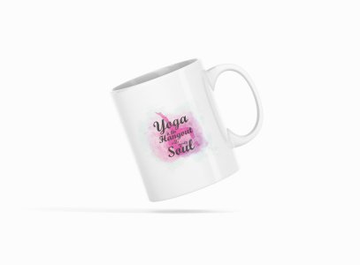 Hangout with your soul - Printed Coffee Mugs For Yoga Lovers