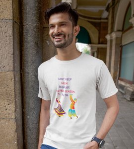 Can't keep calm printed unisex adults round neck cotton half-sleeve white tshirt specially for Navratri festival/ Durga puja