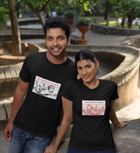 Love Is Beautiful So She Is/ Love Is Beautiful So He Is, Printed (Black) T-Shirts For Couples