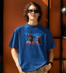 Want A Friend Like Blue Round Neck Cotton Half Sleeved Men T-Shirt with Printed Graphics
